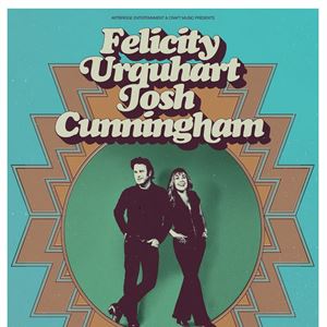 Felicity Urqhart & Josh Cunningham in Concert