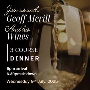 3-Course Dinner With Geoff Merill And His Wines!