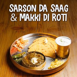 Sarson Da Saag & Makki Di Roti is Here at Chatkazz Wentworthville! 