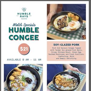 Winter Special Menu: Humble Congee