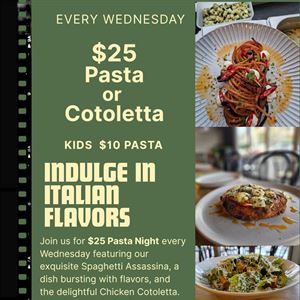 $25 Pasta and $25 Cotoletta 