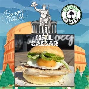 Hail Caesar Burger of the Month
