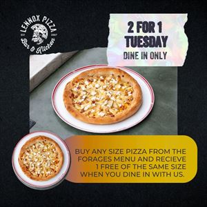 Two for One Pizza Tuesdays