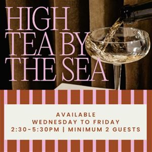 HIGH TEA BY THE SEA