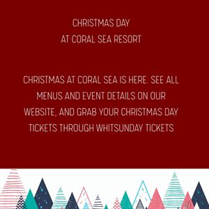 Christmas Day at Coral Sea Resort