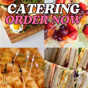 Catering Now Available 