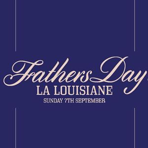 Father's Day at  La Louisiane