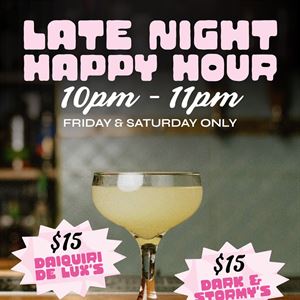 Late Night Happy Hour