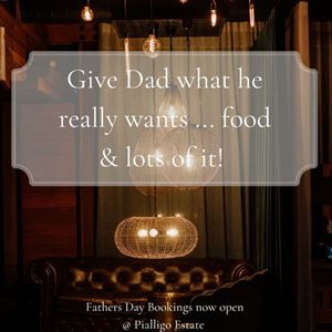 Father's Day at  Pialligo Estate