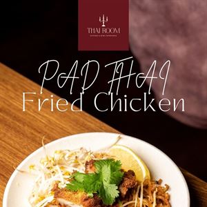 Midweek Treat: Phad Thai Fried Chicken at Thai Room