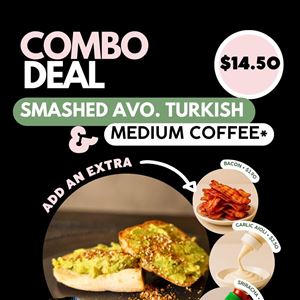 Smashed Avo. Turkish and Medium Coffee Combo Deal