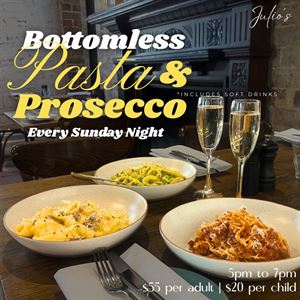 Bottomless Pasta & Prosecco