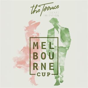 MELBOURNE CUP AT THE TERRACE