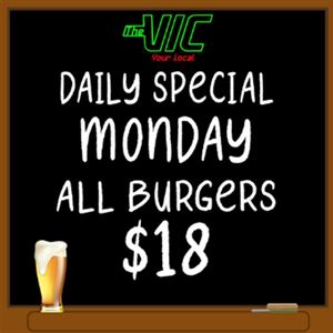 Monday: All Burgers $18