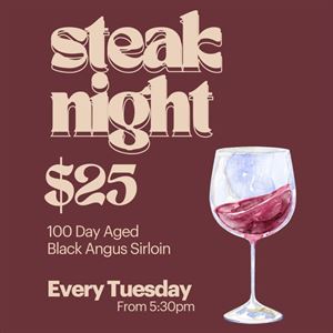 Tuesday Night Steak Night