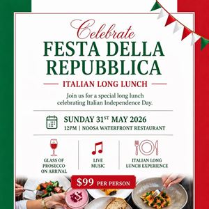 FESTA DELLA REPUBBLICA LONG LUNCH $99