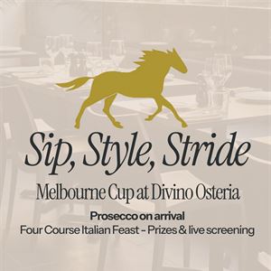 Melbourne Cup at Divino Osteria - $150pp