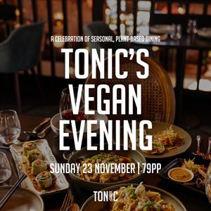 Tonic's Vegan Evening