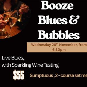 Booze, Blues and Bubbles