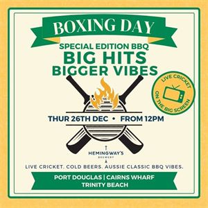 Boxing Day BBQ & LIVE CRICKET