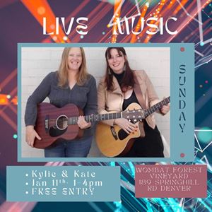 Kylie & Katie Live at Wombat Forest Vineyard