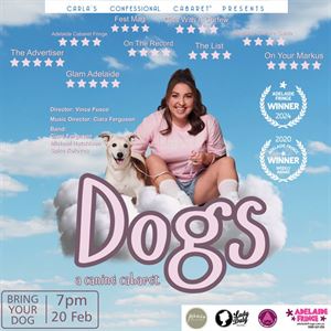 'Dogs, A Canine Cabaret' Fringe Show at The Lady Daly