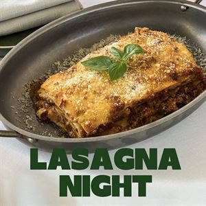 Wednesday Lasagna Night!