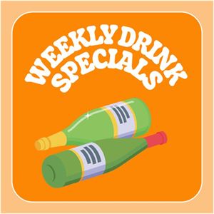 Weekly Drink Specials