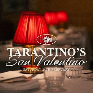 Tarantino’s San Valentino