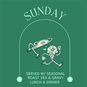 Sunday Roast & Sweet Treat