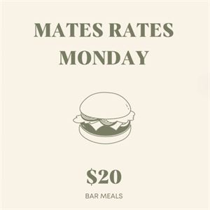 Mates Rates Monday