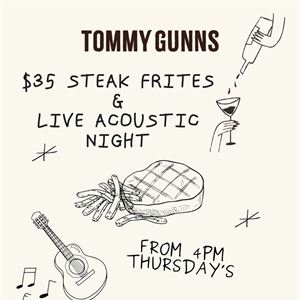 Steak Frites & Live Acoustic Thursday's