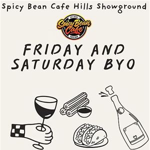 BYO Fridays & Saturdays at Spicy Bean