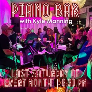 Piano Bar with Kyle Manning