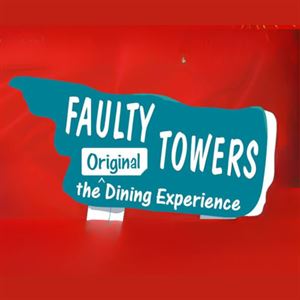 FAULTY TOWERS DINING EXPERIENCE