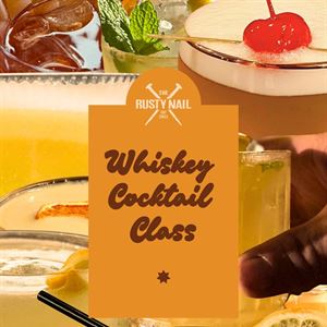 Whiskey Cocktail Class