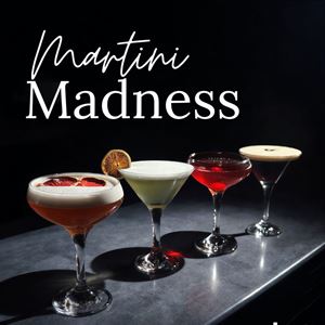 Martini Madness