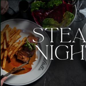 Tuesday Steak Night Special