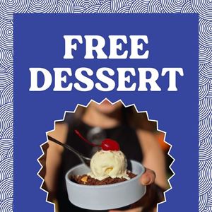 Monday Free Dessert