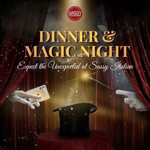 Dinner & Magic Night at Sassy Italian
