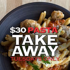 Tuesday $30 Pasta - Takeaway