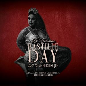 La Louisiane's Bastille Day Burlesque Show