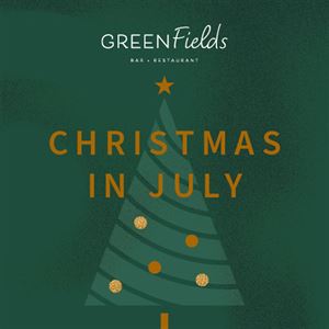 Christmas in July at Green Fields bar + Restaurant