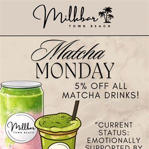 Matcha Monday