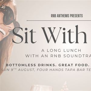 Sit With Us – Long Lunch & Iconic RNB