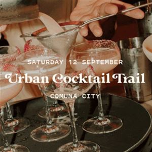 COCKTAIL TRAIL STARTS HERE SEPTEMBER 12TH