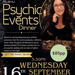ALAVU PSYCHIC EVENTS DINNER 5:30PM